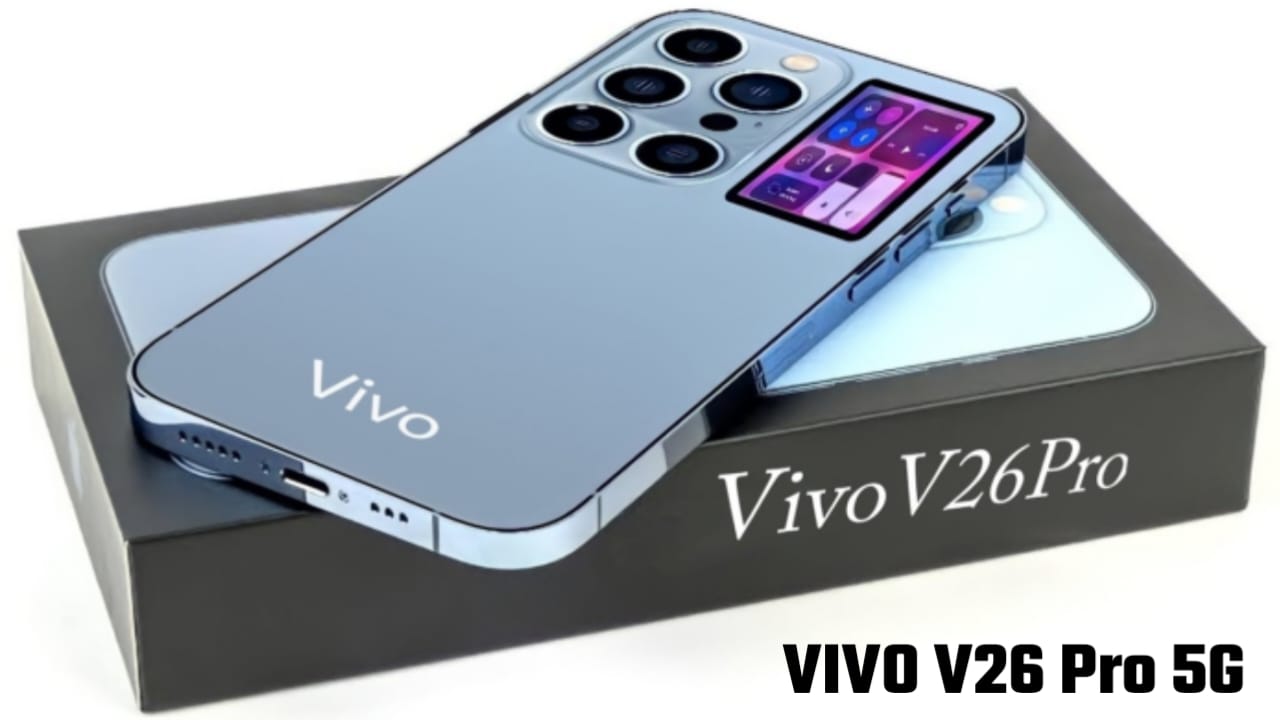 Vivo V26 Pro 5G Smartphone के सभी Features, Vivo V26 Pro 5G Smartphone RAM & ROM, Vivo V26 Pro 5G Smartphone प्रोसेसर Quality, Vivo V26 Pro 5G Smartphone कैमरा Quality, Vivo V26 Pro 5G Smartphone बैटरी Backup, Vivo V26 Pro 5G Smartphone शुरूआती Kimat, VIVO V26 Pro 5G Price In India