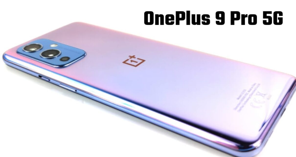 OnePlus 9 Pro 5G Phone Features, OnePlus 9 Pro 5G Phone kimat, OnePlus 9 Pro 5G Mobile display quality, OnePlus 9 Pro 5G Mobile processor review, OnePlus 9 Pro 5G Mobile battery backup, OnePlus 9 Pro 5G Mobile camera quality, OnePlus 9 Pro 5G Mobile Price,