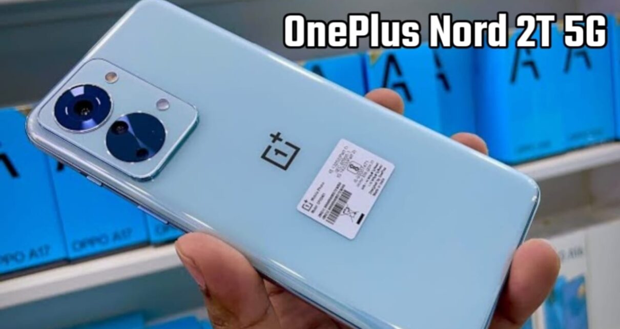 OnePlus Nord 2T Pro 5G Mobile Specifications, OnePlus Nord 2T Pro 5G Mobile Kimat, OnePlus Nord 2T Pro display quality, OnePlus Nord 2T Pro battery backup, OnePlus Nord 2T Pro processor quality, OnePlus Nord 2T Pro camera quality, OnePlus Nord 2T Pro Phone Review