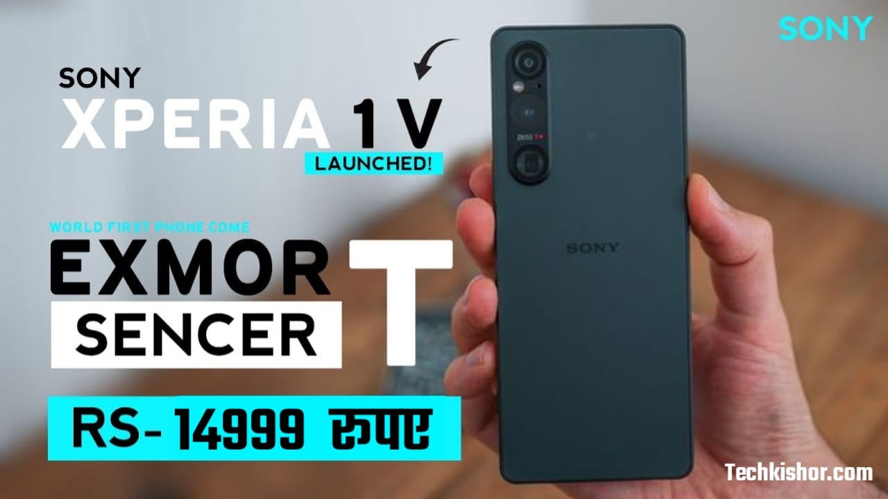 Sony Xperia 1V 5G Phone Display Features, Sony Xperia 1V 5G Phone Camera Review, Sony Xperia 1V 5G Phone Processor Features, Sony Xperia 1V 5G Phone Battery Backup, Sony Xperia 1V 5G Phone RAM & Storage, Sony Xperia 1V Phone Price Today, Sony Xperia 1 V Price In India