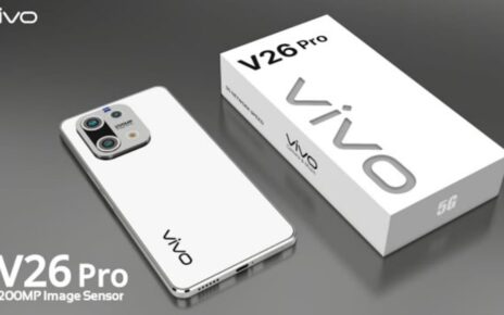 Vivo V26 Pro Mobile Features, Vivo V26 Pro 5G Phone Rate Today, Vivo V26 Pro 5G Phone camera quality, Vivo V26 Pro 5G Phone display quality, Vivo V26 Pro 5G Phone processor review