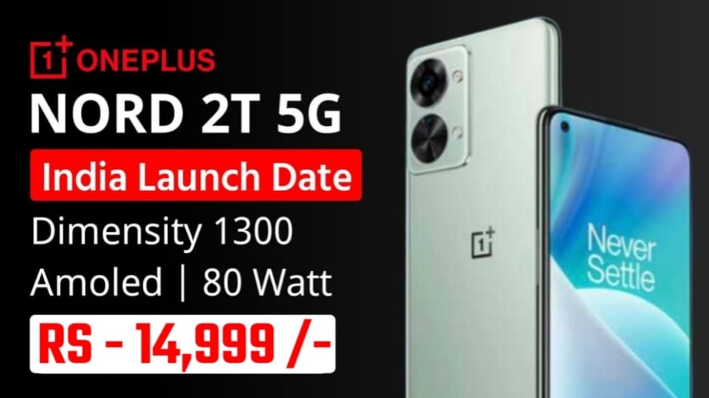 OnePlus Nord 2T 5G Mobile Rate Today, OnePlus Nord 2T Pro 5G Phone Features, OnePlus Nord 2T Pro 5G Phone rate in india