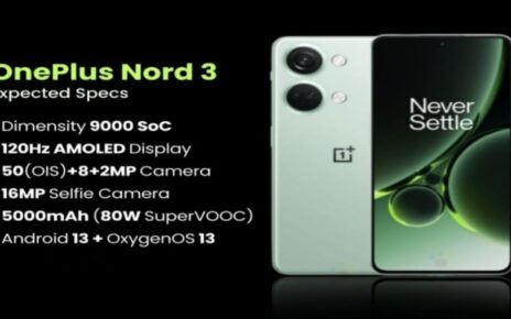 OnePlus Nord 3 5G Specifications Features, OnePlus Nord 3 Mobile Rate Today, OnePlus Nord 3 Mobile price in all india